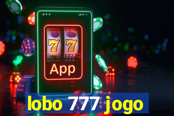 lobo 777 jogo